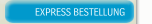 EXPRESS BESTELLUNG